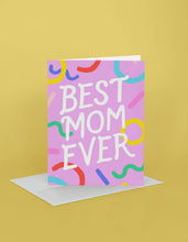 Load image into Gallery viewer, Best Mom Greeting Card