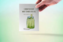 Load image into Gallery viewer, Small Dill Pickle - Funny Birthday Card