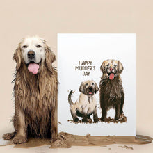 Load image into Gallery viewer, Mudder Day Dogs - Funny Mothers Day Card
