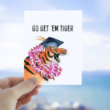 Load image into Gallery viewer, Go Get Em Tiger - Funny Graduation Card