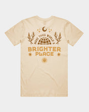 Load image into Gallery viewer, Brighter Place Tee