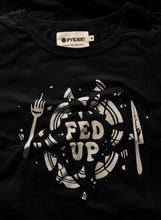 Load image into Gallery viewer, Fed Up Unisex Tee