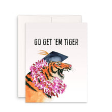 Load image into Gallery viewer, Go Get Em Tiger - Funny Graduation Card