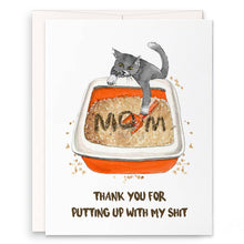 Load image into Gallery viewer, Cat Mom Shit - Funny Mothers Day Card
