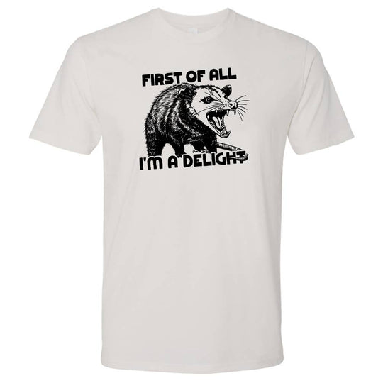 Possum T Shirts First of All I&