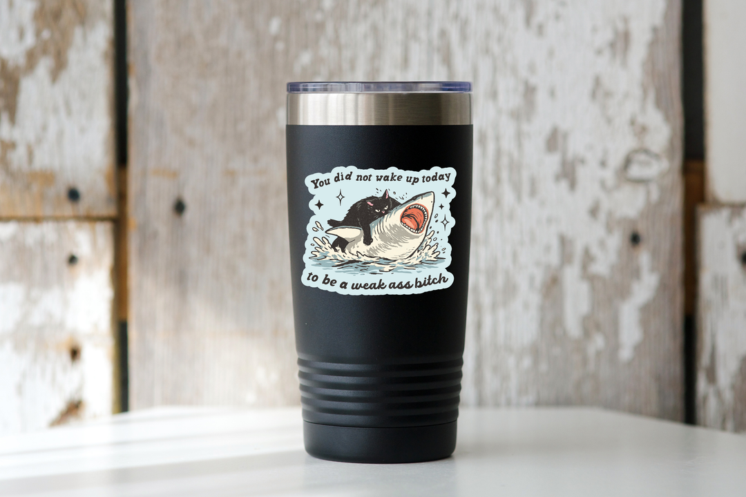 You Did Not Wake Up Today Sticker - shark, black cat, funny