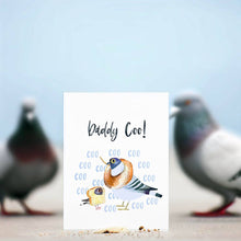 Load image into Gallery viewer, Pigeon Coo Dad - Fathers Day Card
