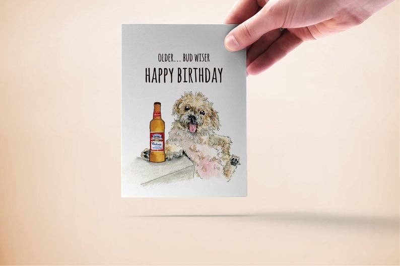 Older Budwiser Dog - Funny Birthday Card