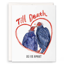Load image into Gallery viewer, Vulture Till Death - Funny Valentines Day Card
