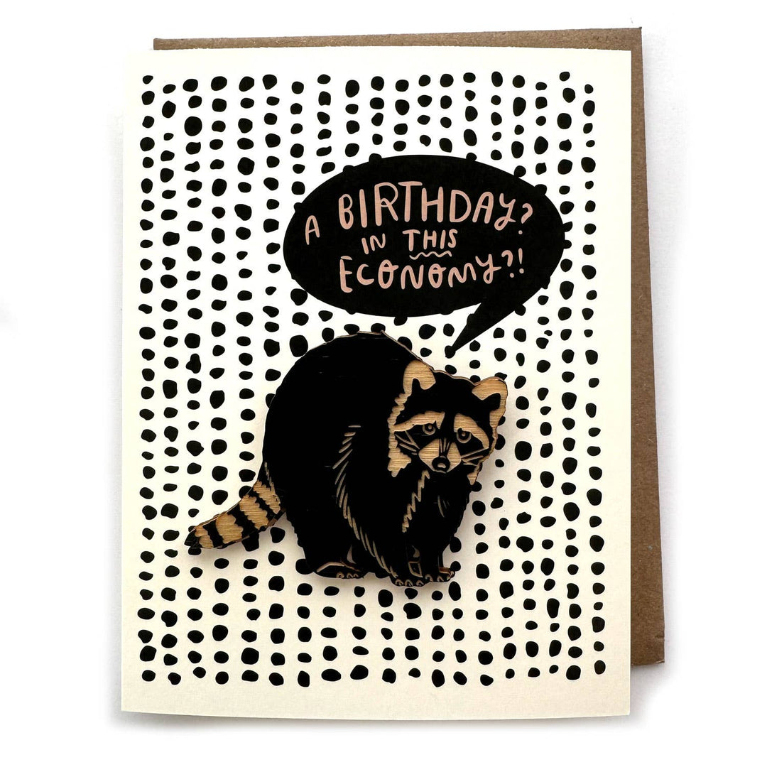 Happy Birthday, in this Economy? - Raccoon Magnet w/Card