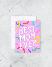 Load image into Gallery viewer, Best Mom Greeting Card
