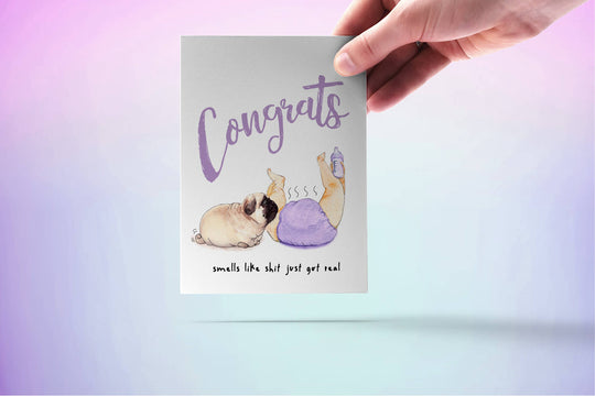 Shit Just Got Real Pug Congrats - Funny New Baby Card