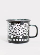 Load image into Gallery viewer, Death Before Decaf Enamel Mug
