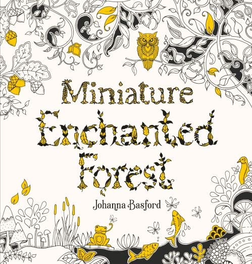Meniature Enchanted Forest Coloring Book